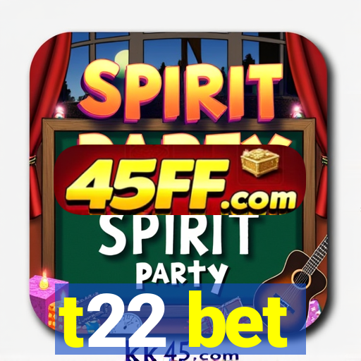 t22 bet
